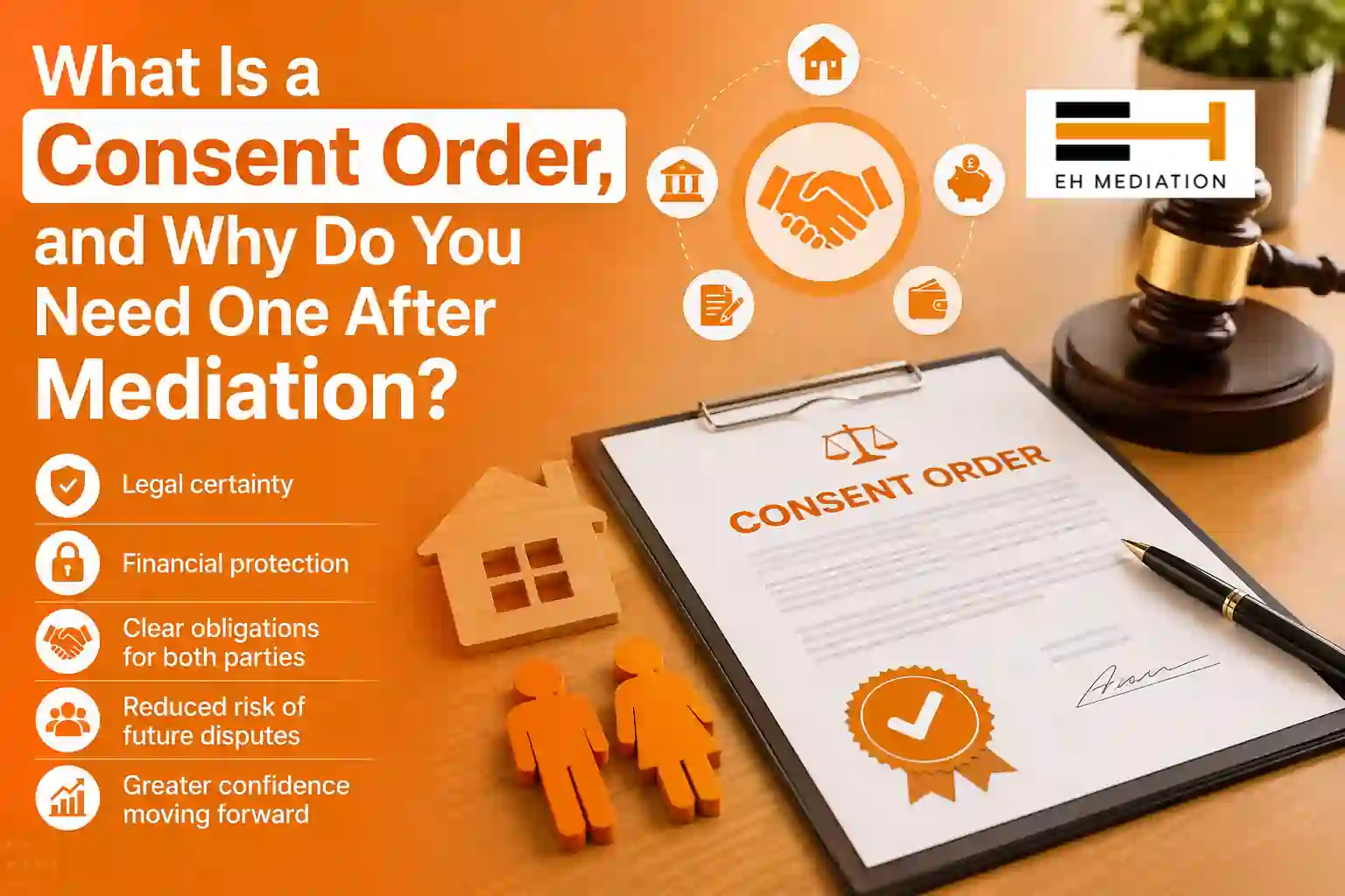 What Is a Consent Order, and Why Do You Need One After Mediation Newton Abbot?